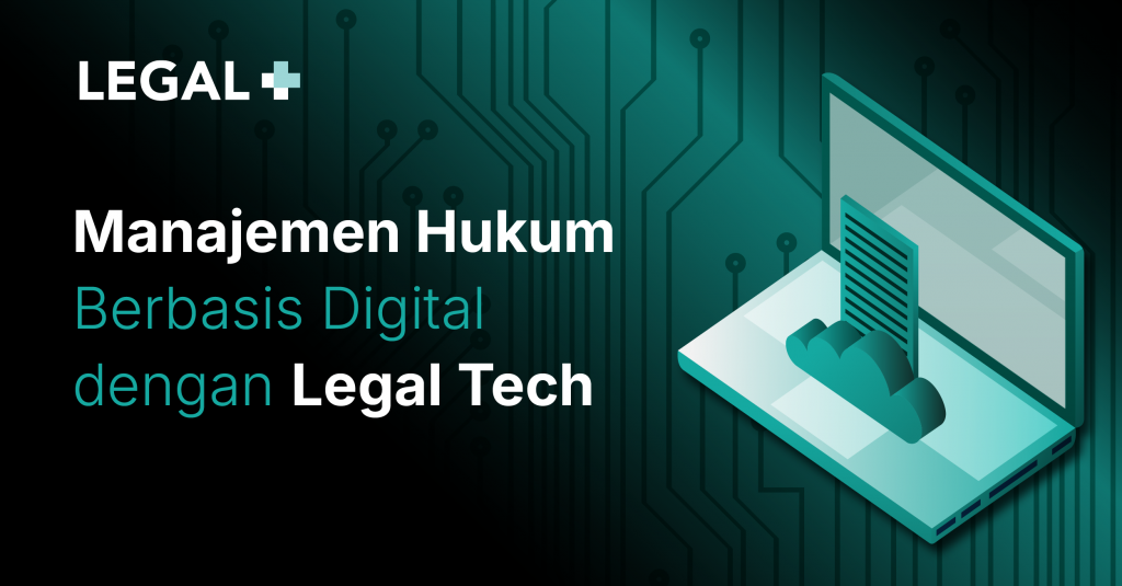 Manajemen Hukum Berbasis Digital