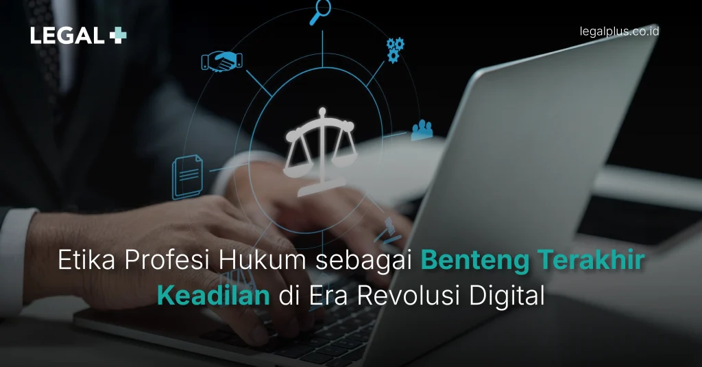 Legal Plus - Etika Profesi Hukum