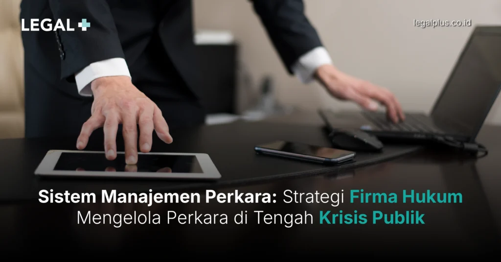 Legal Plus - Sistem Manajemen Perkara