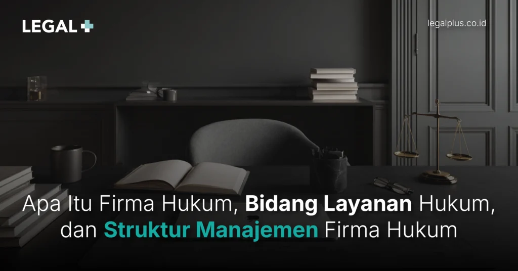 Legal Plus - Bidang Layanan Hukum