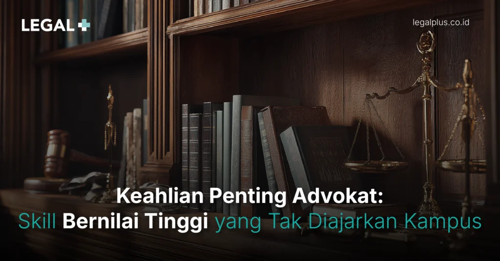 Legal Plus - Keahlian Penting Advokat