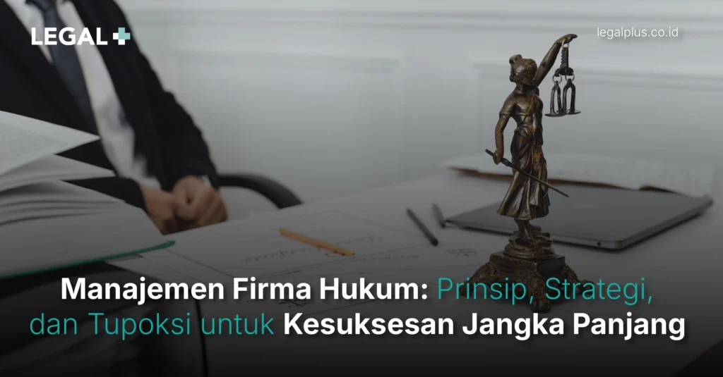 Legal Plus - Manajemen Firma Hukum